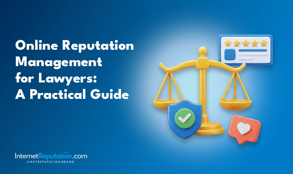 “Online Reputation Management for Lawyers: A Practical Guide,” featuring icons of a golden balance scale, a five-star review, a shield with a checkmark, and a heart, highlighting attorney reputation management.
