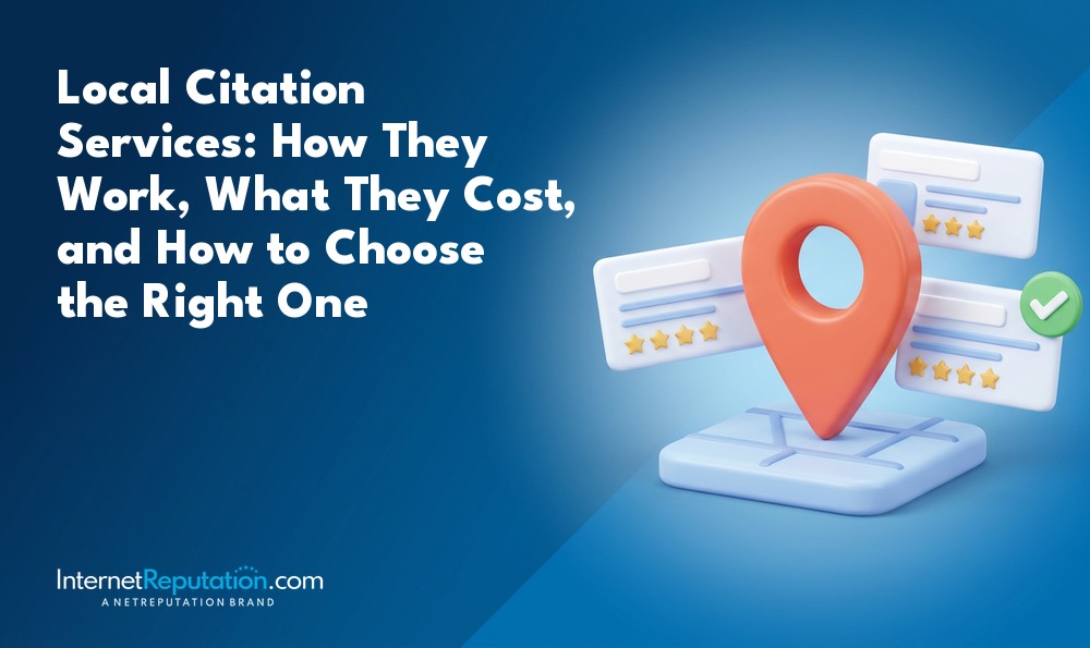 3D map pin with floating review cards and text: “Local Citation Services: How They Work, What They Cost, and How to Choose the Right One.” Featuring local citation services as the focal point, this visual is branded with the InternetReputation.com logo at the bottom.