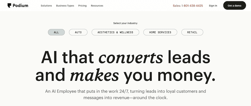 A website header for Podium with navigation links, a sales phone number, a "Get a demo" button, industry filter buttons, and the headline: "AI that converts leads and makes you money—plus the best reputation management software.