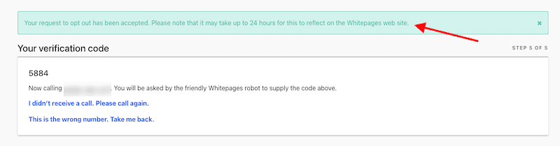 A screenshot displaying a whitepages opt-out verification process with a code, indicating that a call is now coming to provide the code for the user to enter as part of the authentication procedure.