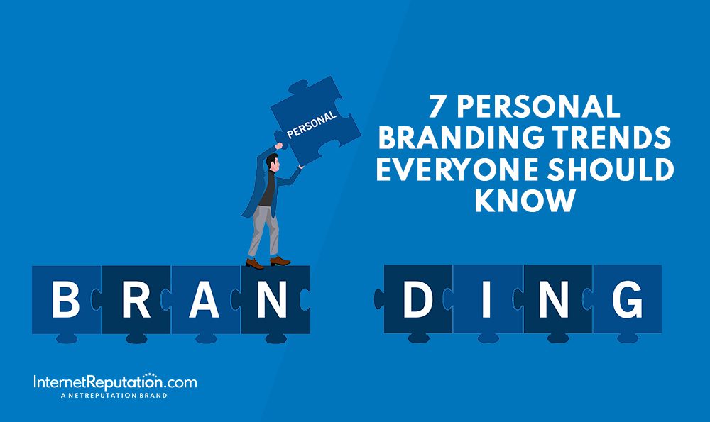 Illustration of a person placing a puzzle piece labeled "Personal" into the word "Branding," highlighting personal branding. Text reads, "7 Personal Branding Trends Everyone Should Know." InternetReputation.com logo at bottom left on a blue background.