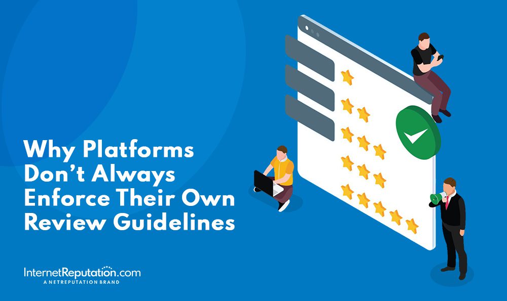 Illustration of people interacting with a large browser window displaying star ratings, a green checkmark, and the text: "Why Platforms Don’t Always Enforce Their Own Review Guidelines.