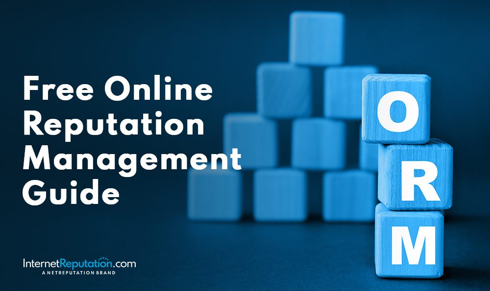 Blue image with stacked wooden blocks displaying the letters "O," "R," and "M." Text reads, "Free Online Reputation Management Guide." Highlight your brand with our free online reputation management tips. InternetReputation.com logo appears at the bottom.