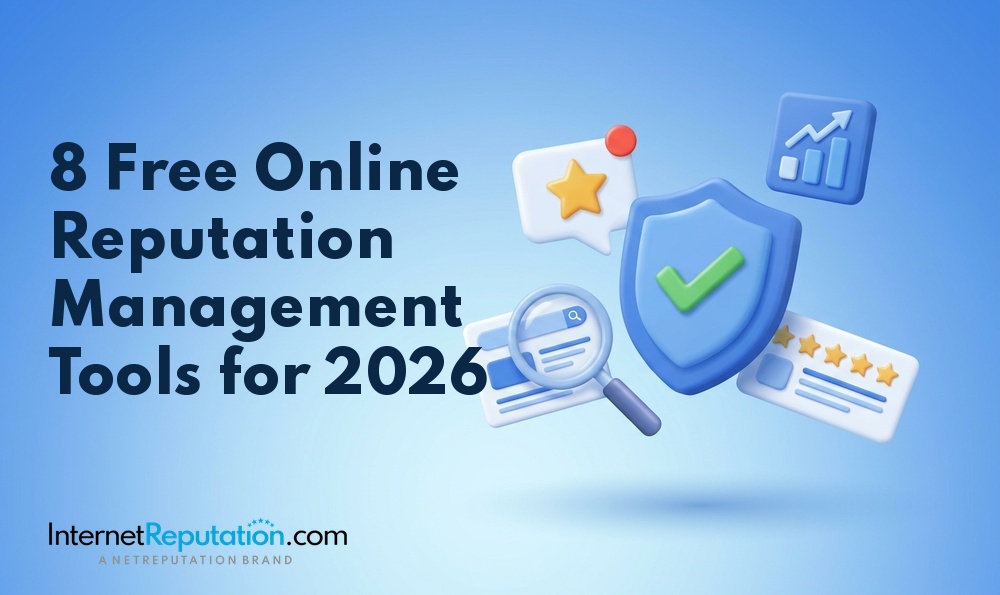 “8 Free Online Reputation Management Tools for 2026” with icons of a shield, magnifying glass, star, and graphs on a light blue background. Highlighting top free online reputation management tools, this design features the InternetReputation.com logo at the bottom left.